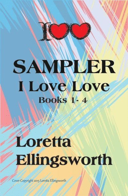 Loretta Ellingsworth - I Love Love Sampler, E-bok