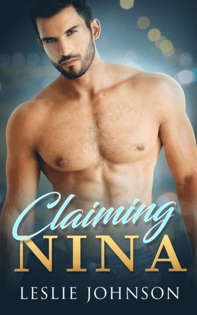 Leslie Johnson - Claiming Nina, E-bok