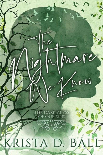 Krista D. Ball - Nightmare We Know, E-bok