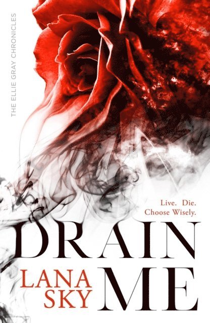 Lana Sky - Drain Me, E-bok