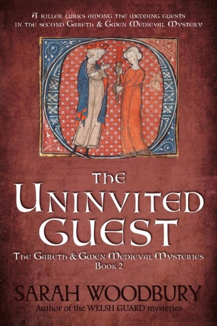 Sarah Woodbury - Uninvited Guest, E-bok