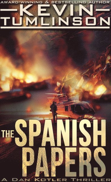J. Kevin Tumlinson - Spanish Papers, E-bok