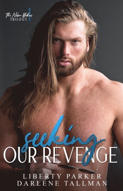 Darlene Tallman, Liberty Parker - Seeking Our Revenge, E-bok