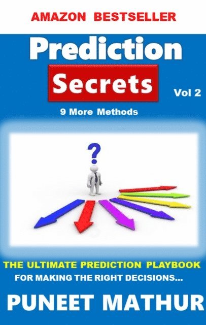 Puneet Mathur - Prediction Secrets 9 More Methods, E-bok. Tillgänglighet: Lägg i varukorg