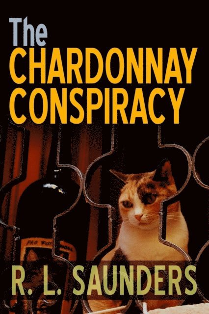 R. L. Saunders - Chardonnay Conspiracy, E-bok