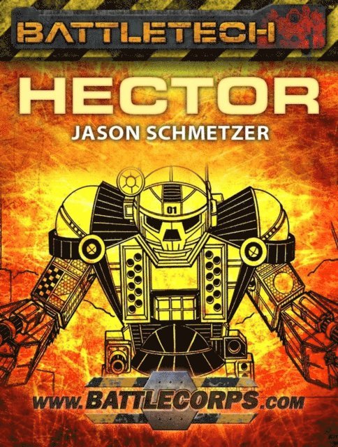 Jason Schmetzer - BattleTech: Hector, E-bok