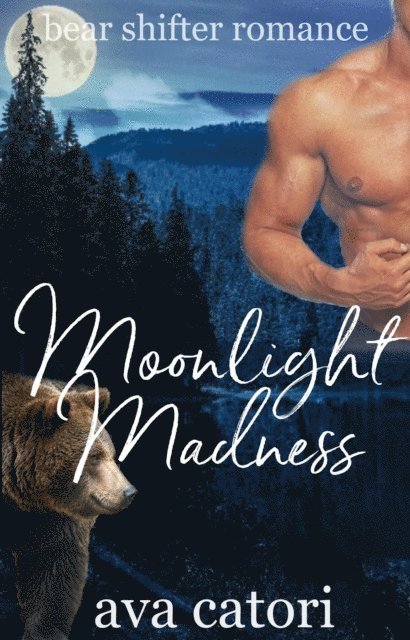 Ava Catori - Moonlight Madness, E-bok
