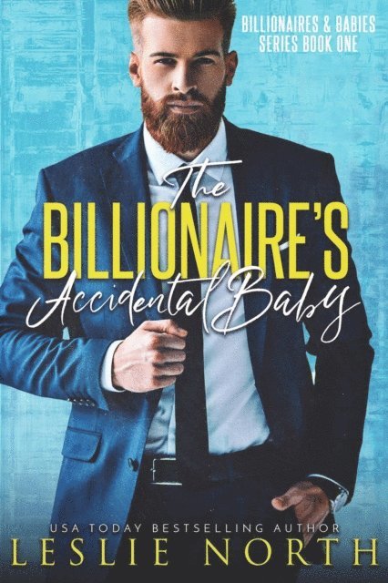 Leslie North - Billionaire's Accidental Baby, E-bok
