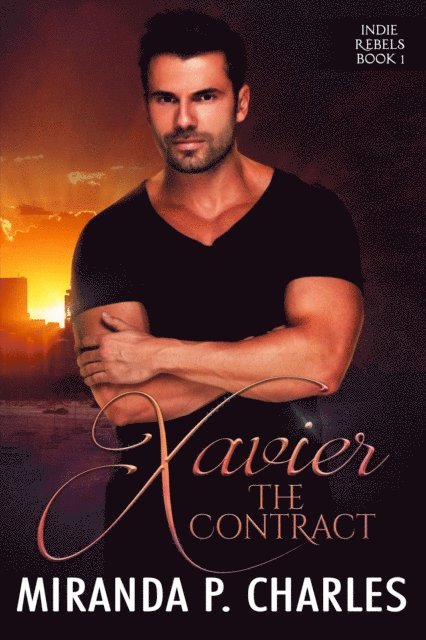 Miranda P. Charles - Xavier: The Contract, E-bok
