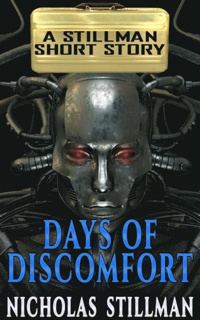 Days of Discomfort