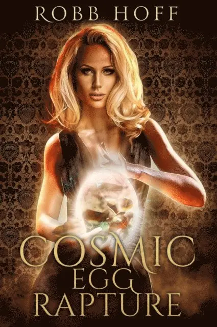 Robb Hoff - Cosmic Egg Rapture, E-bok. Tillgänglighet: Lägg i varukorg