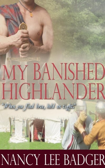 Nancy Lee Badger - My Banished Highlander, E-bok
