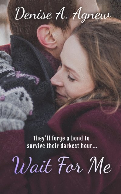 Denise A. Agnew - Wait For Me, E-bok