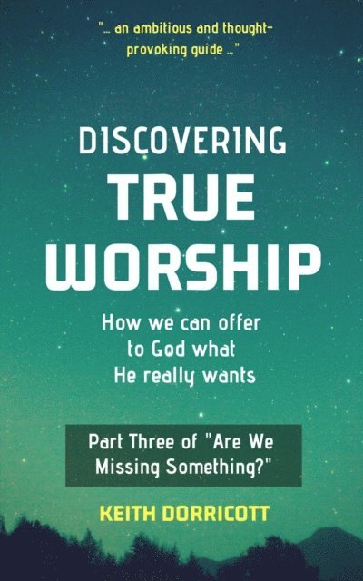 Keith Dorricott - Discovering True Worship, E-bok