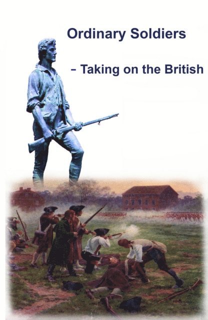 Bruce D. Clark - Ordinary Soldiers - Taking on the British, E-bok. Tillgänglighet: Lägg i varukorg