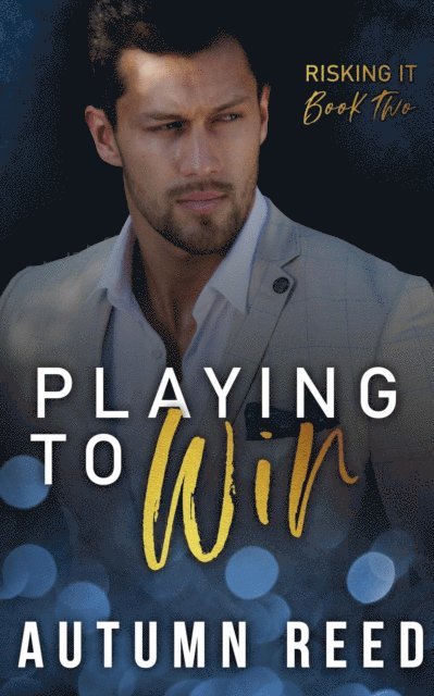 Autumn Reed - Playing to Win, E-bok