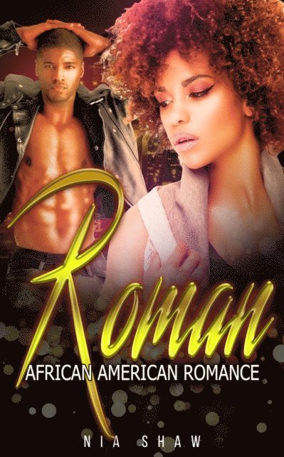 Nia Shaw - Roman - African American Romance, E-bok