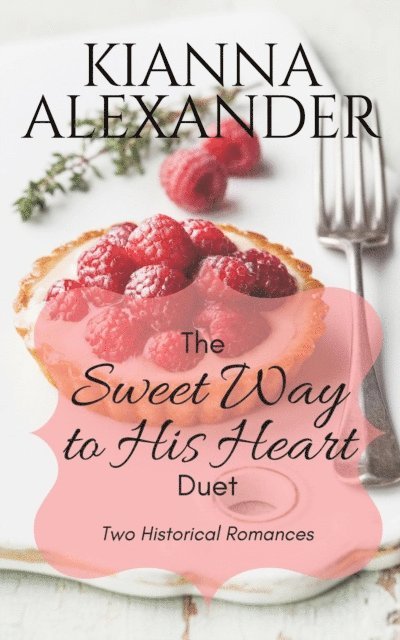 Kianna Alexander - Sweet Way Duet, E-bok