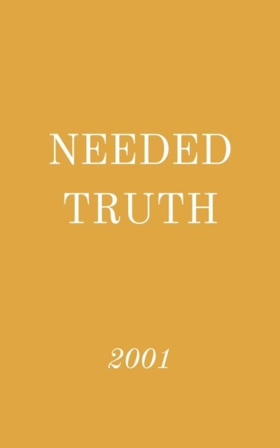 Hayes Press - Needed Truth 2001, E-bok