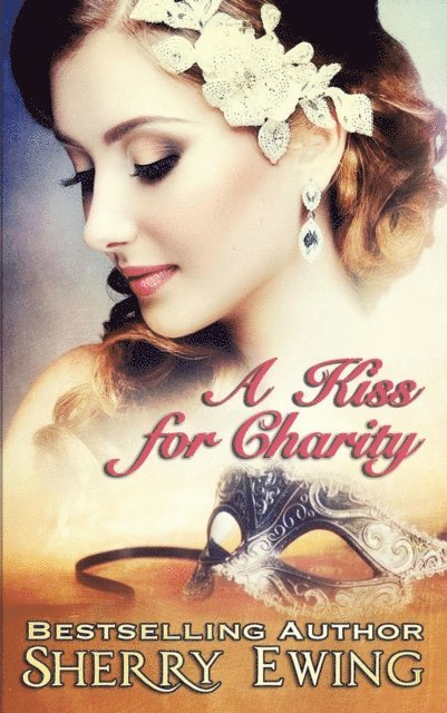 Sherry Ewing - Kiss For Charity, E-bok