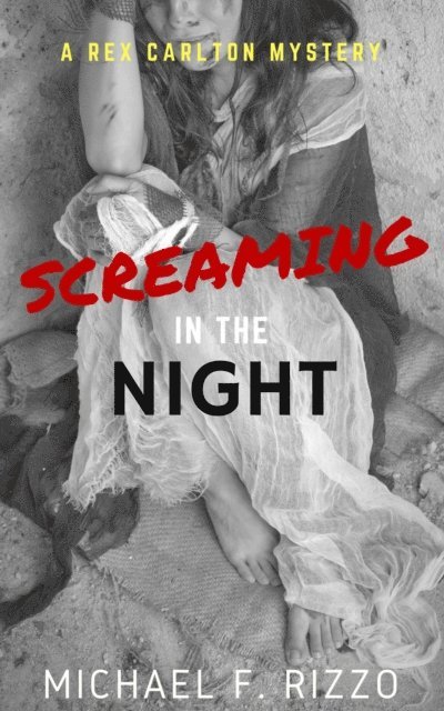 Michael F. Rizzo - Screaming in the Night, E-bok
