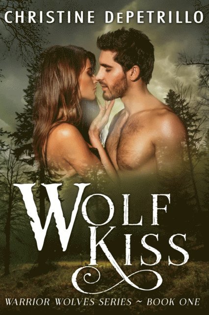 Christine DePetrillo - Wolf Kiss, E-bok