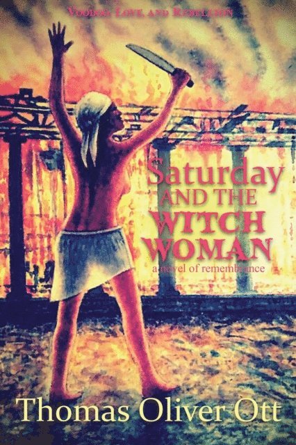 Thomas O. Ott - Saturday & the Witch Woman, E-bok