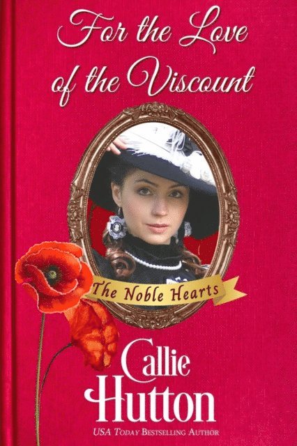 Callie Hutton - For the Love of the Viscount, E-bok