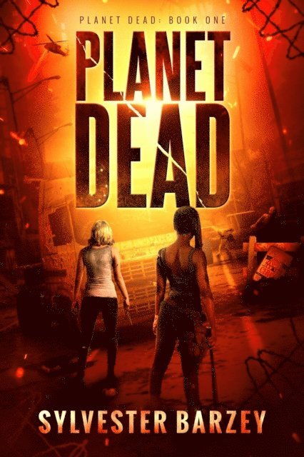 Sylvester Barzey - Planet Dead, E-bok