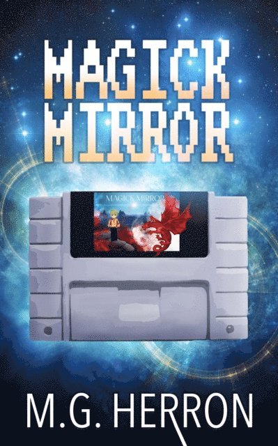 M.G. Herron - Magick Mirror, E-bok. Tillgänglighet: Lägg i varukorg