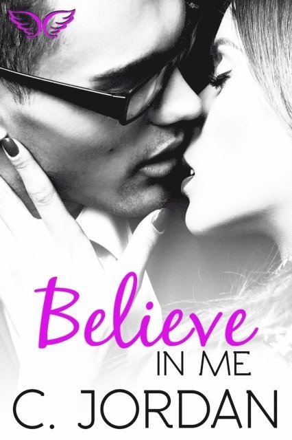 C. Jordan - Believe in Me, E-bok