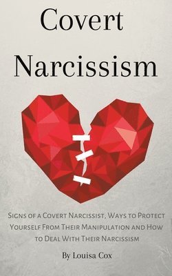 Louisa Cox - Covert Narcissism, Häftad