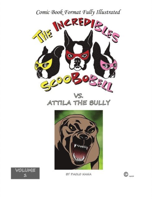 paolo nana - Incredible Scoobobell vs. Attila the Bully, E-bok