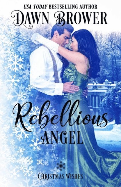 Dawn Brower - Rebellious Angel, E-bok