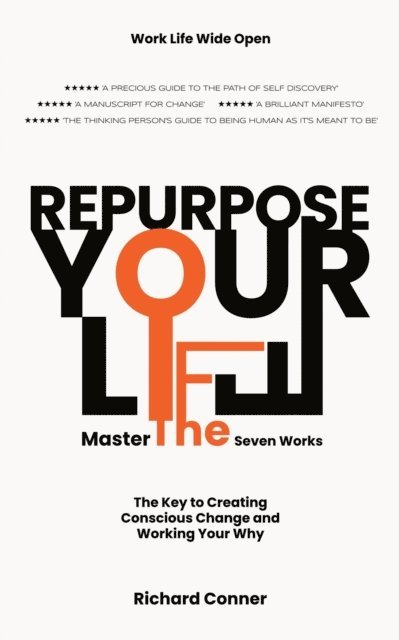 Richard Conner - Repurpose Your Life * Why Loving The Truth Works, E-bok. Tillgänglighet: Lägg i varukorg