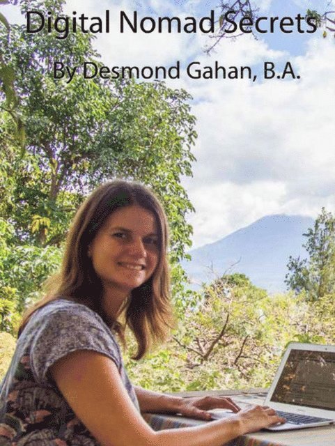 Desmond Gahan - Digital Nomad Secrets, E-bok