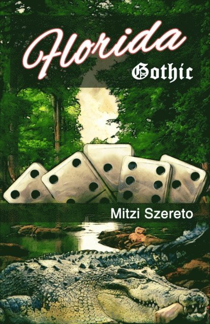 Mitzi Szereto - Florida Gothic, E-bok