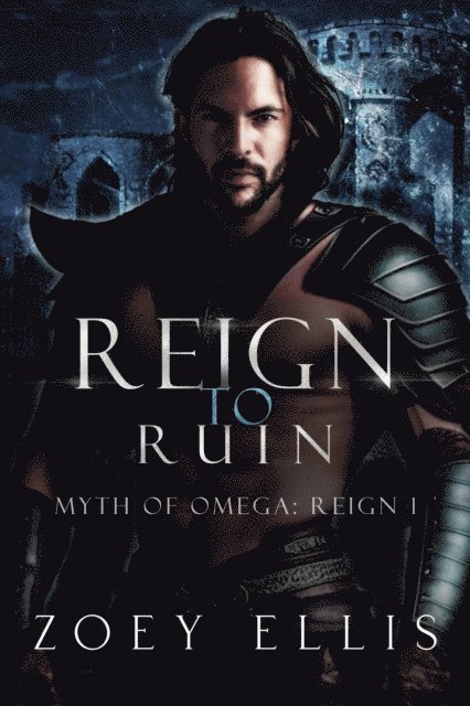 Zoey Ellis - Reign To Ruin, E-bok