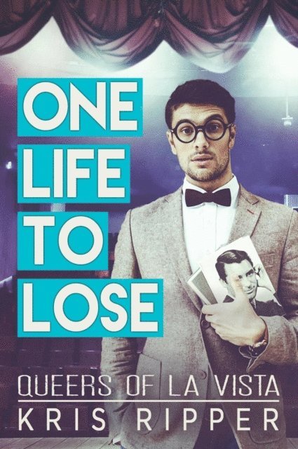 Kris Ripper - One Life to Lose, E-bok