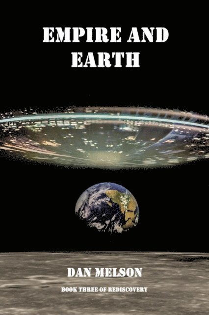 Dan Melson - Empire and Earth, E-bok