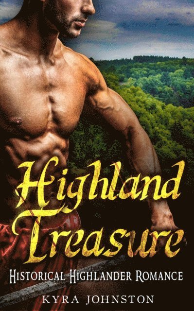 Kyra Johnston - Highland Treasure - Historical Highlander Romance, E-bok