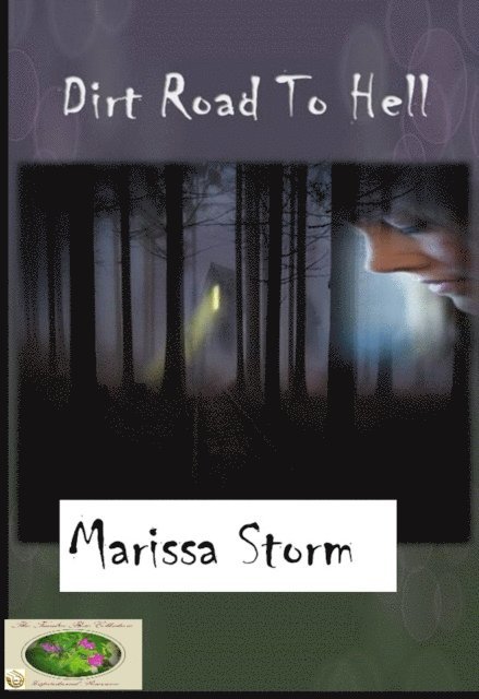 Marissa Storm - Dirt Road To Hell, E-bok. Tillgänglighet: Lägg i varukorg