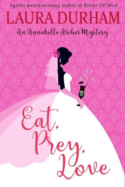 Laura Durham - Eat, Prey, Love, E-bok