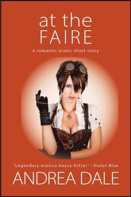 Andrea Dale - At the Faire, E-bok