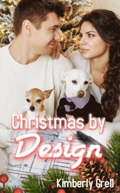 Kimberly Grell - Christmas by Design, E-bok