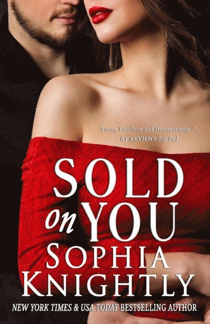 Sophia Knightly - Sold on You, E-bok