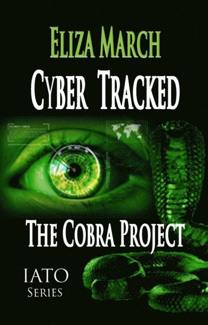 Eliza March - Cyber Tracked: The Cobra Project, E-bok