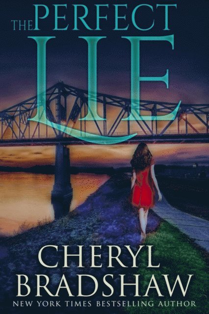 Cheryl Bradshaw - Perfect Lie, E-bok