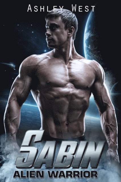 Ashley West - Sabin: Alien Warrior, E-bok