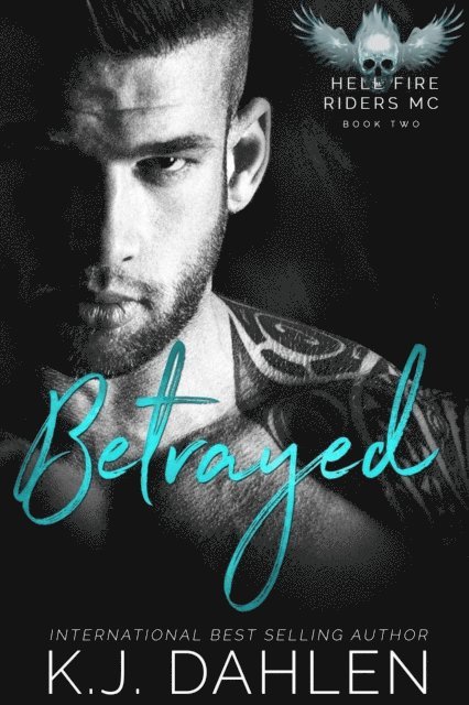 Kj Dahlen - Betrayed, E-bok